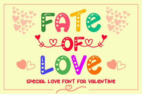 Fate of Love: A Display Font with Character